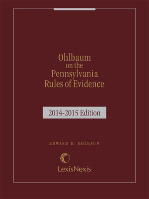 cover image of Ohlbaum on the Pennsylvania Rules of Evidence